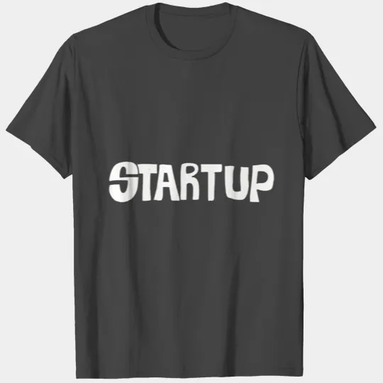 Startup Lettering Funny T Shirts