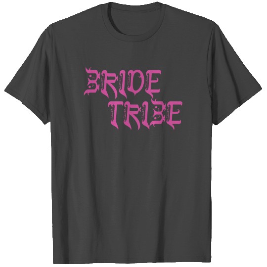 Bride Tribe, Bride Squad, Bachelorette Party T Shirts