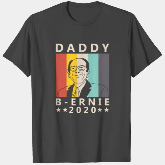 Daddy B ernie 2020 Rap Hiphop Election Support T T Shirts