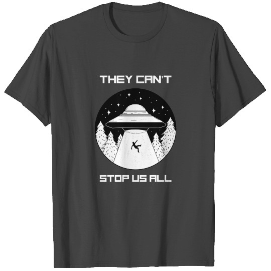 Storm Area 51 They Cant Stop All of Us Alien March T Shirts