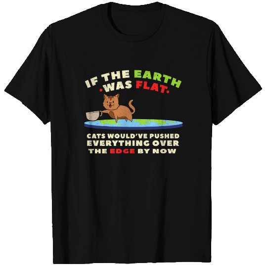 Flat earth cat funny earth tinfoil hat theory T Shirts