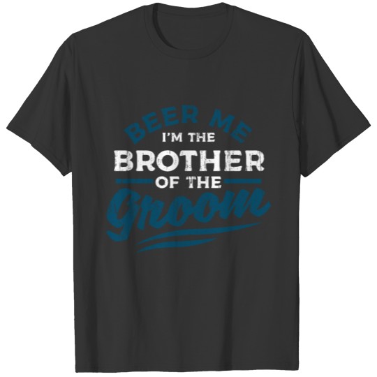 Beer Brother of Groom T-shirt