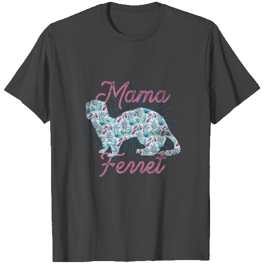 Ferret Mama T Shirts