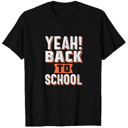 Yeah! Back To School T Shirts