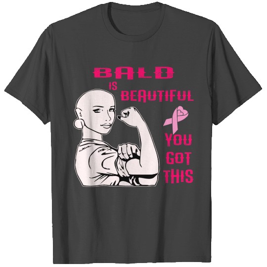 Bald Is Beautiful You Got This ©WhiteTigerLLC . co T Shirts