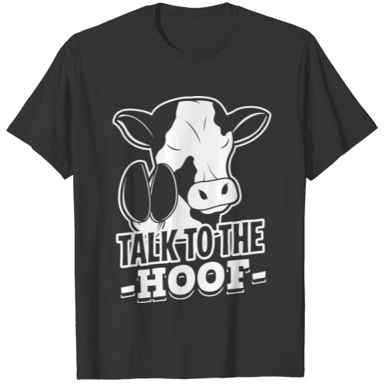 Talk To The Paw - Cow T-shirt