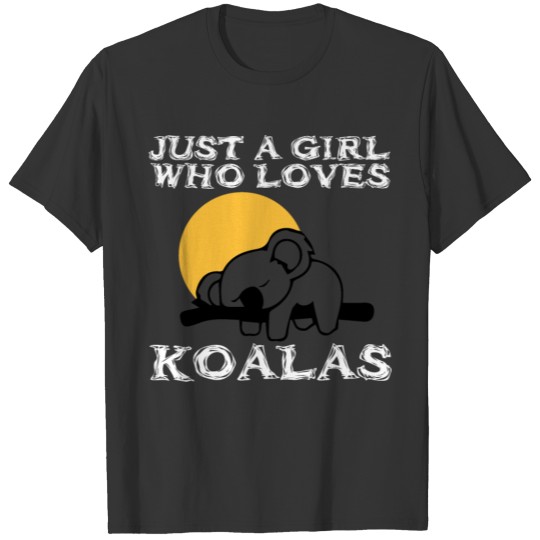 Just A Girl Who Loves Koala T Shirts