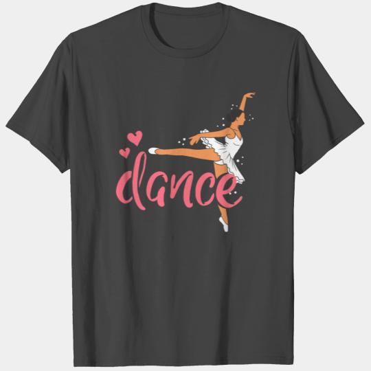 Ballet Dancing T Shirts