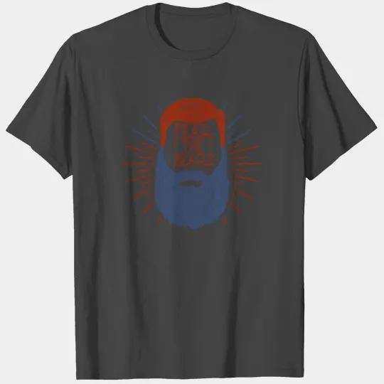 Fear The Beard T Shirts