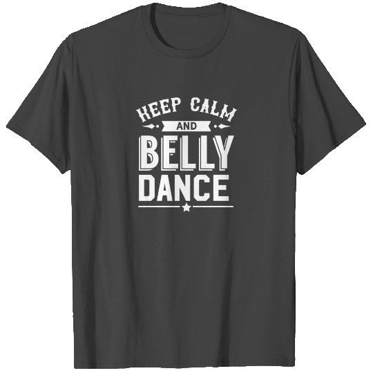 Belly Dance Dancer Dancing Bellies Bellydance T Shirts