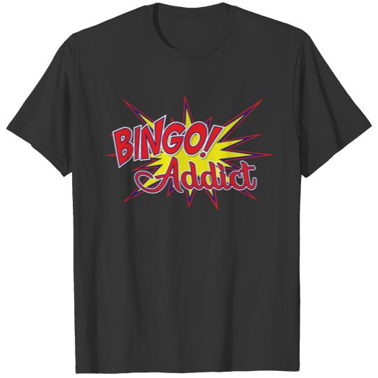 Bingo Addict T-shirt