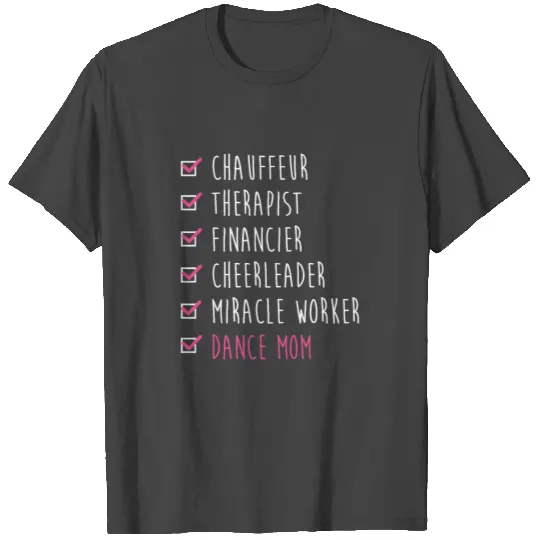 Dance Mom Design Dance Mom Love T Shirts