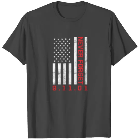 Never Forget, Patriot Day T Shirts
