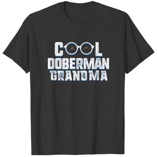 Cool Doberman Grandma - Doberman Grandma Gift T Shirts