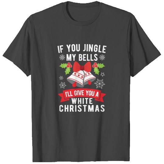 Jingle-White Christmas T Shirts