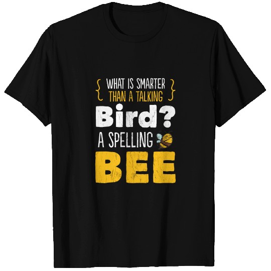 A Spelling Bee Print Funny Saying Talking Bird T Shirts