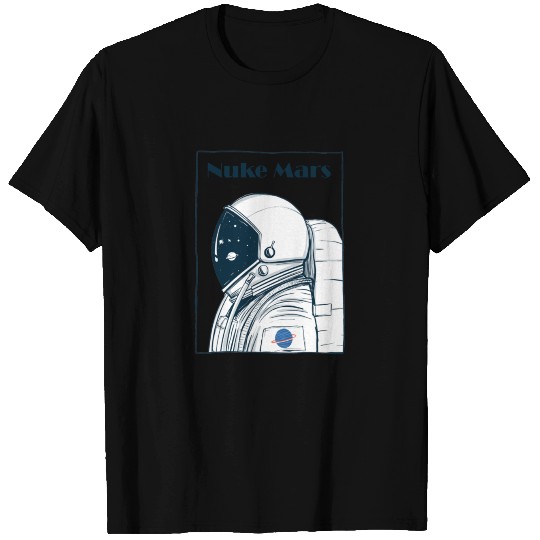 Nuke Mars T Shirts