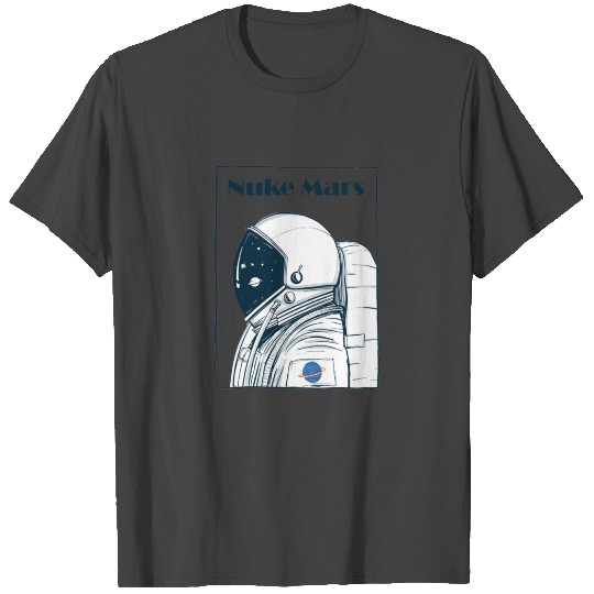 Nuke Mars T Shirts