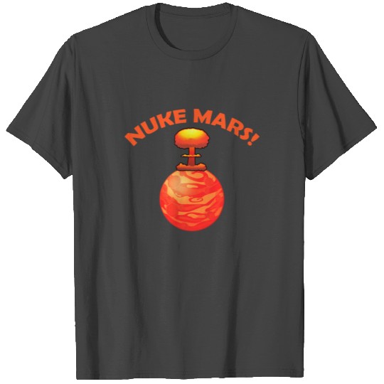 NUKE MARS T Shirts