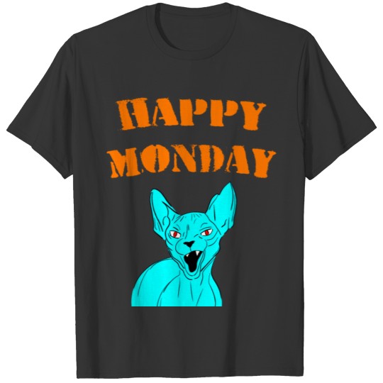 happy Monday, funny angry grumpy blue Sphynx cat T-shirt