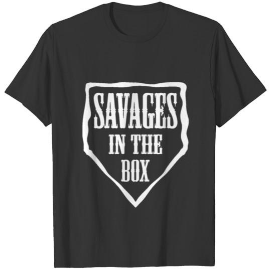 savages in the box T-shirt