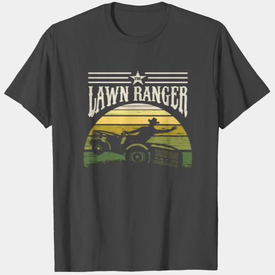 The Lawn Ranger Rides Again Funny Grass Mow Gift T Shirts