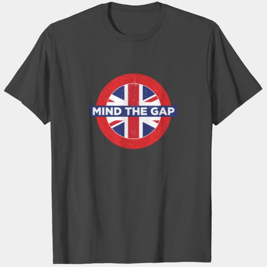 Mind The Gap London Subway Underground Tourist T Shirts