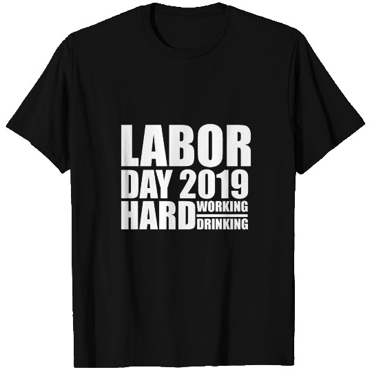 Labor Day 2019 T Shirts
