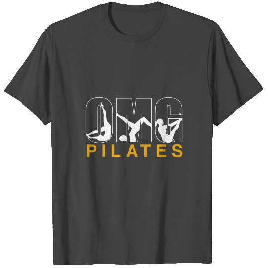 OMG Pilates Exercise Workout Gift T Shirts