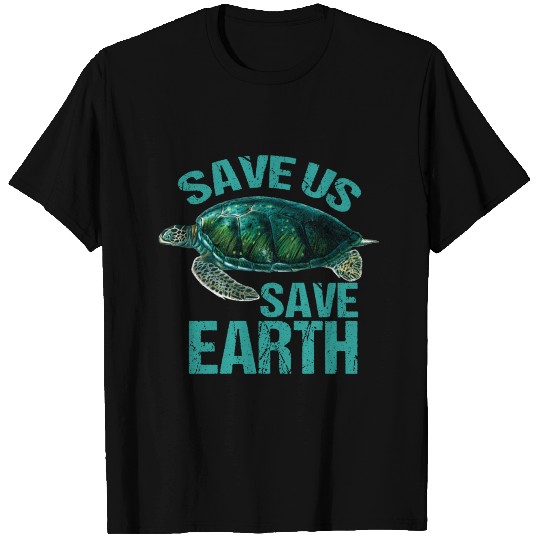 Save Us Save Earth T Shirts
