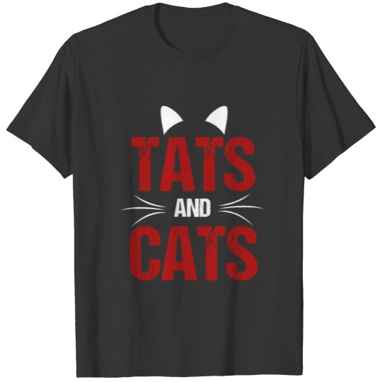 Tats And Cats Tattoo Artist Cat Kittens Owners T-shirt