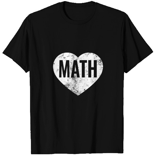 Math Heart, Math teacher, math love, professor T Shirts
