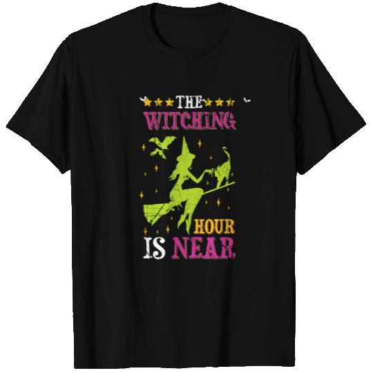 The Witching Hour is Near T Shirts
