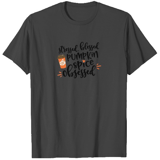 Pumpkin Spice Obsessed T Shirts