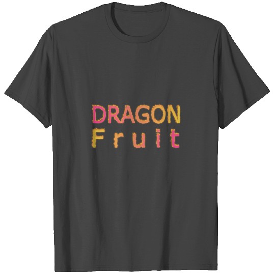 dragon fruit T Shirts