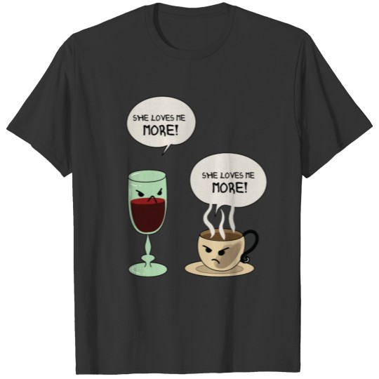 Women's Coffee And Wine T Shirts