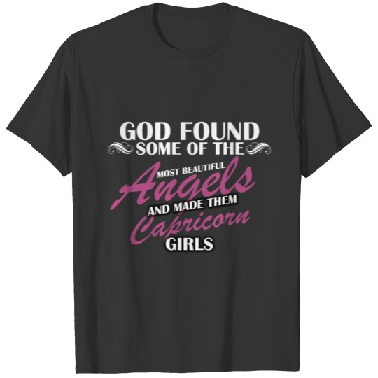 Capricorn Zodiac Tshirt God Found Some Of The Most T-shirt