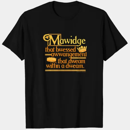 Princess Bride Mawidge Speech T Shirts 2