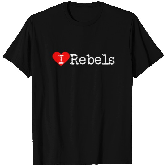 I Heart Rebels | Love Rebels T Shirts