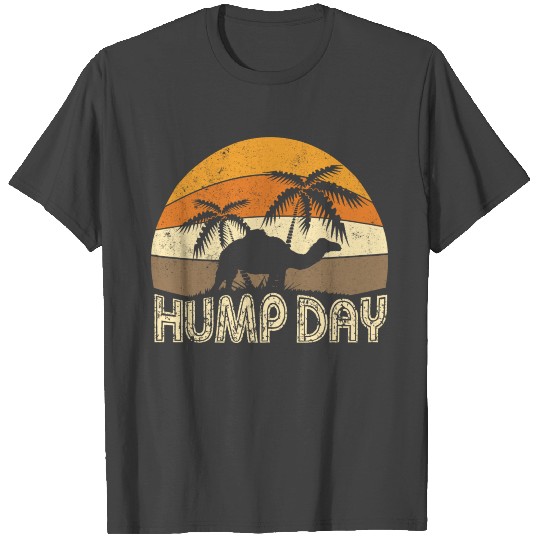 Hump Day T Shirts Guess What Day It Is Camel Day!