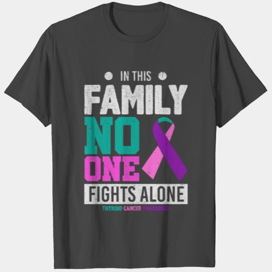 In This Family No One Fights Alone Cancer T Shirts