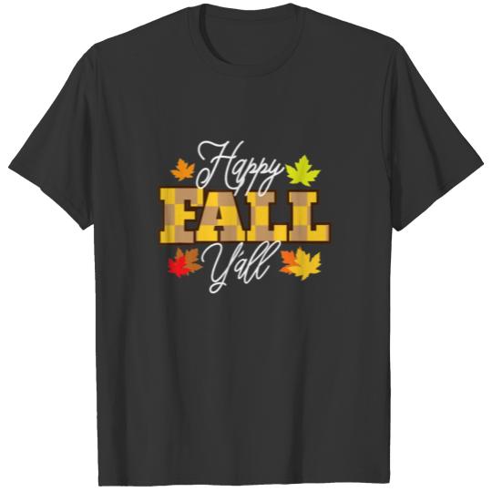 Happy Fall Y'all Fall And Autumn Leaves And Colors T-shirt