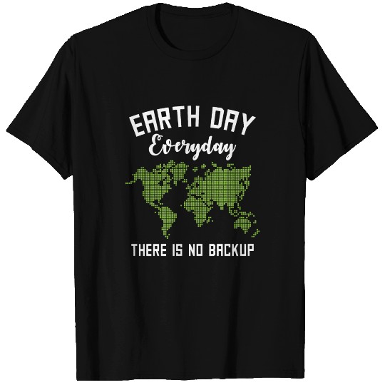 Earth Day | Everyday | World Map | Backup T Shirts