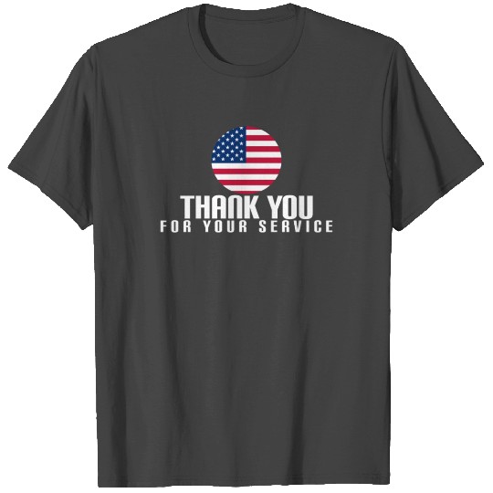 Thank you for your service T Shirts