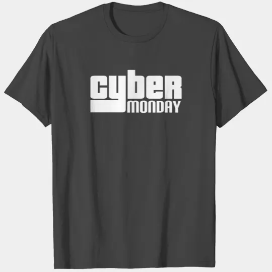 Cyber monday T Shirts