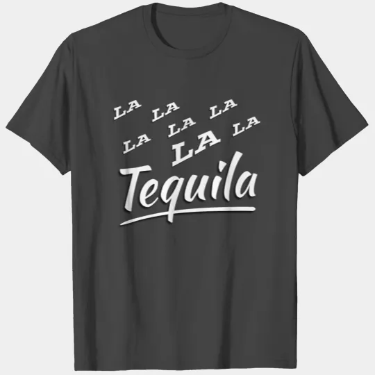Shot of Tequila T Shirts