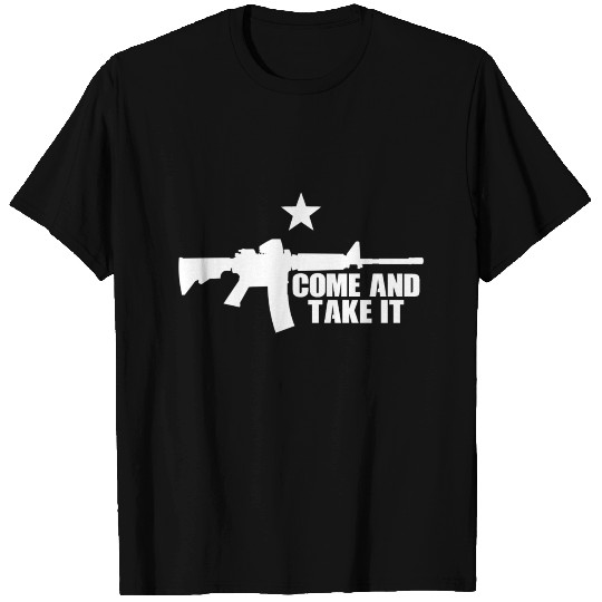Come And Take It T Shirts