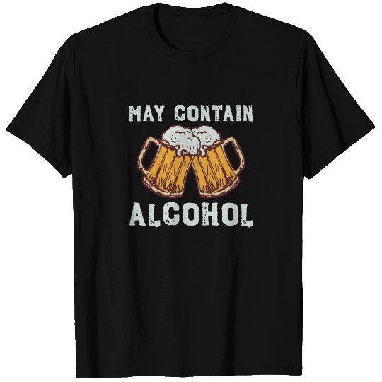 May Contain Alcohol Drinking Team Funny Gift T Shirts