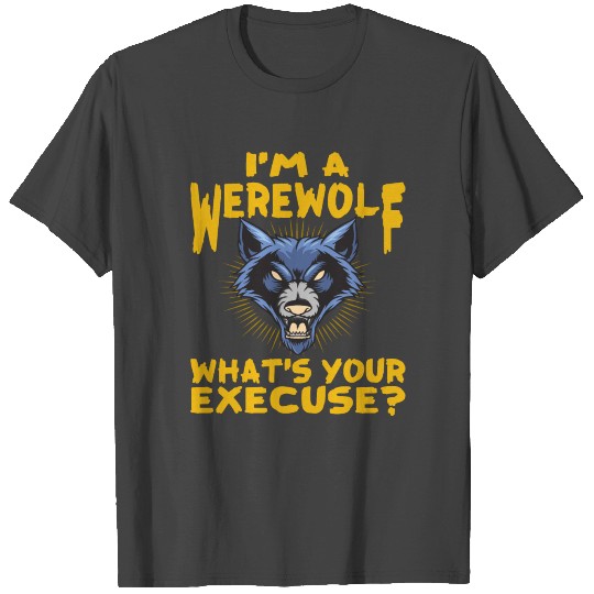 I'm A Werewolf Halloween Costume T Shirts