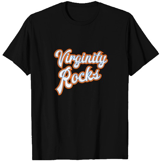 Virginity Rocks T Shirts